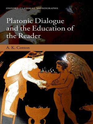 cover image of Platonic Dialogue and the Education of the Reader